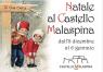 Natale Al Castello Malaspina A Massa, Natale 2018-19 - Massa (MS)