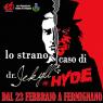 Lo Strano Caso Di Dr. Jekyll & Mr. Hyde, Escape Room Temporanea A Fermignano - Fermignano (PU)