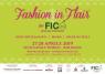 Fashion In Flair For Fico, Mostra-mercato Dell’alto Artigianato E Della Moda Made In Italy - Bologna (BO)