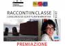 Raccontinclasse Concorso Di Scrittura Narrativa A Pordenone, 11^ Edizione Del Contest - Premiazione - Pordenone (PN)
