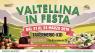 Valtellina In Festa A Tavernerio, Un Weekend Fra Gusto E Divertimento - Tavernerio (CO)