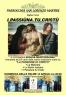 La Passione Di Cristo A Sogliano Cavour, I Passiùna Tu Cristù - Sogliano Cavour (LE)