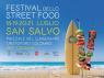 Festival Dello Street Food A San Salvo, All'insegna Del Divertimento, Del Gusto, Dei Colori E Della Bella Musica - San Salvo (CH)