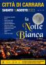 La Notte Bianca A Carrara, Edizione - 2023 - Carrara (MS)