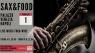 Sax&food A Palazzo Venezia, Dove La Musica Si Incontrerà Con Cibo E Vino Partenopei - Napoli (NA)