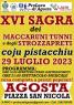 La Sagra Dei Maccheroni E Degli Strozzapreti Di Agosta, Edizione 2023 - Agosta (RM)