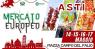 Mercato Europeo Anva A Asti, Edizione 2026 - Asti (AT)