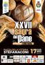 Sagra Del Pane A Stefanaconi , Edizione 2019 - Stefanaconi (VV)