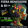Fiera Benessere & Bio, Benessere Biologico Naturale E Spirituale - Santa Lucia Di Piave (TV)