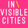 In-Visible Cities - Festival Urbano Multimediale, Le Geografie Immaginate Fra Arte E Scienza - 7^ Edizione - Gorizia (GO)