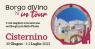 Borgo Divino In Tour A Cisternino, I Vini Migliori Si Incontrano Nei Borghi Più Belli D’italia - Cisternino (BR)