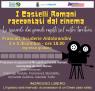 I Castelli Romani Raccontati Dal Cinema, Lo Sguardo Dei Grandi Registi Nella Valorizzazione Del Nostro Territorio - Frascati (RM)