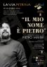 Il Mio Nome E' Pietro, La Via Petrina Si Fa Teatro - San Cataldo (CL)
