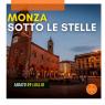Monza Sotto Le Stelle, Visita Guidata Serale - Notturna - Monza (MB)