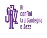 Ai Confini Tra Sardegna E Jazz, 37° Festival - Santadi (CI)