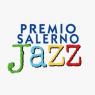 Premio Salerno Jazz, 1^ Edizione - Salerno (SA)