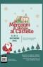Mercatini Di Natale Al Castello Di S. Egidio, Edizione 2025 - Perugia (PG)