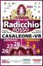 La Fiera Del Radicchio Rosso A Casaleone, Edizione 2024 - Casaleone (VR)
