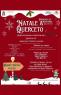 Natale A Querceto, Edizione 2025 - Montecatini Val Di Cecina (PI)