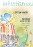 Infestiamoci, Festival Degli Artisti Di Strada - Santo Stefano D'aveto (GE)