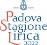 Stagione Lirica Del Teatro Verdi Di Padova, Edizione 2022 - Padova (PD)