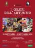 la mostra I Colori dell'Autunno a Conegliano, Edizione 2022 - Conegliano (TV)
