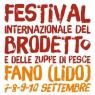 Mese Del Brodetto, Doopo Il Festival Internazionale Del Brodetto E Delle Zuppe Di Pesce - Fano (PU)