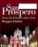 Festa di San Prospero, Patrono Di Reggio Emilia - Reggio Emilia (RE)