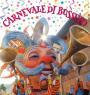 Gran Carnevale di Busseto, L'edizione 2019 Del Carnevale Storico Della Risata Non Si Terrà - Busseto (PR)