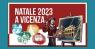 Natale a Vicenza, Eventi Natalizi 2023-2024 - Vicenza (VI)