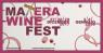 Matera Wine Festival, Edizione 2017-2018 - Matera (MT)