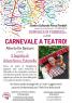 Carnevale a Teatro, Il Segreto Di Arlecchino E Pulcinella - Vittorio Veneto (TV)