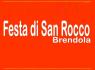 Festa di San Rocco, Edizione 2022 A Brendola - Brendola (VI)