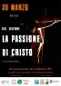 Passione di Cristo, 13^ Edizione Della Rappresentazione Ad Ornano Grande - Colledara (TE)