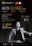 Aaron Goldberg Trio, L’eleganza Del Jazz - Reggio Calabria (RC)