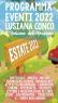 E...state A Lusiana!, Programma Eventi Estate 2022 - Lusiana Conco (VI)