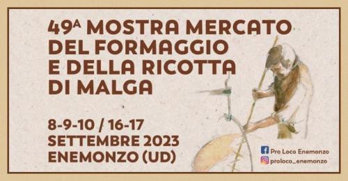 Mostra Mercato Del Formaggio E Della Ricotta Di Malga - Enemonzo