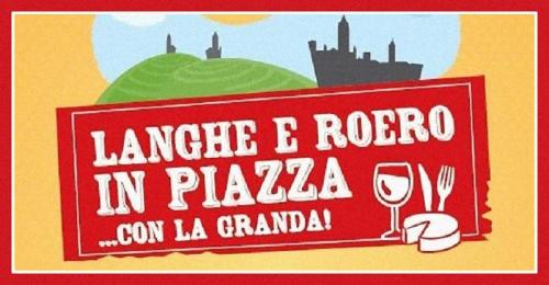 Langhe E Roero In Piazza - Alba