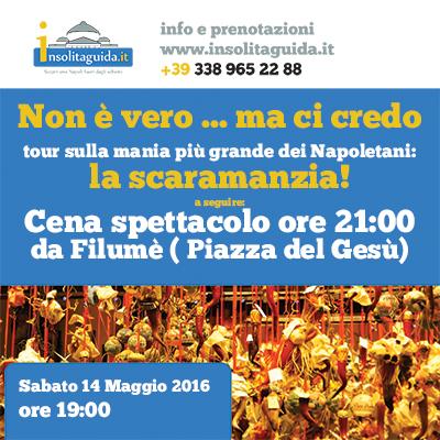 Non è Vero Ma ... Ci Credo - Napoli