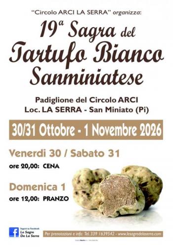 Sagra Tartufo Bianco Sanminiatese A La Serra Di San Miniato - San Miniato