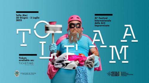 Tolfama Festival Internazionale Delle Arti Improvvisate  - Soriano Nel Cimino