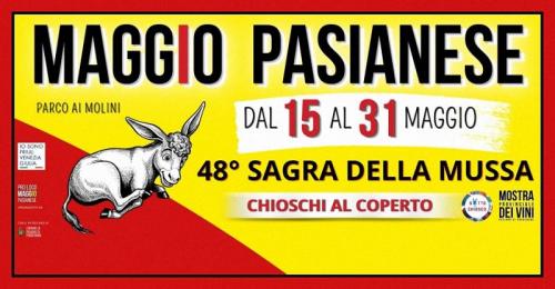 Maggio Pasianese E Sagra Dellla Mussa - Pasiano Di Pordenone