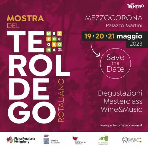 La Mostra Del Teroldego A Mezzocorona - Mezzocorona