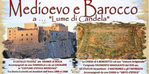Medioevo E Barocco A Lume Di Candela A Caccamo - Caccamo