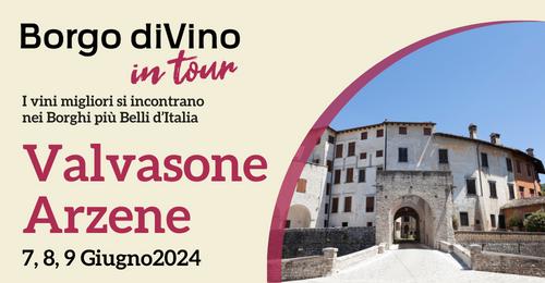 Borgo Divino In Tour A Valvasone Arzene  - Valvasone Arzene