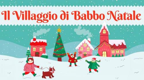 Il Villaggio Di Babbo Natale - Gerola Alta