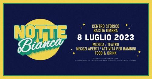 Notte Bianca A Bastia Umbra - Bastia Umbra