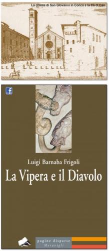 La Vipera E Il Diavolo - Milano