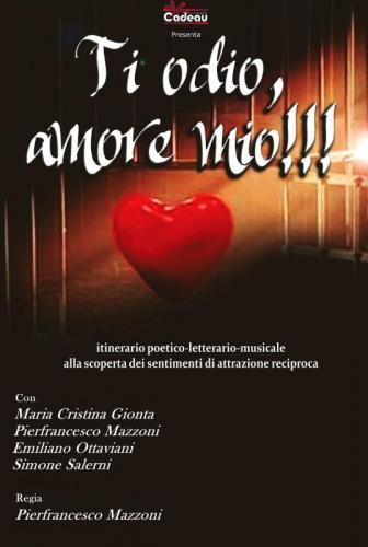 Ti Odio, Amore Mio! - Roma