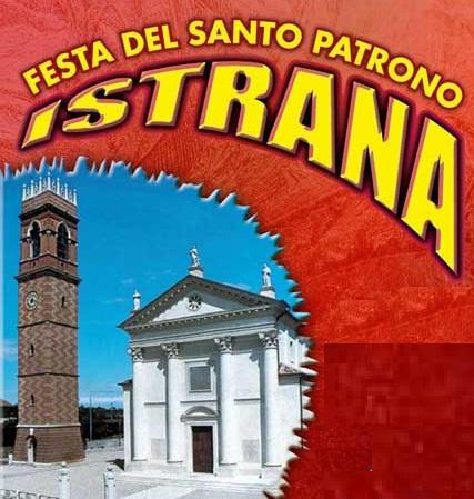 Sagra Di San Giovanni Festa Del Santo Patrono A Istrana - Istrana